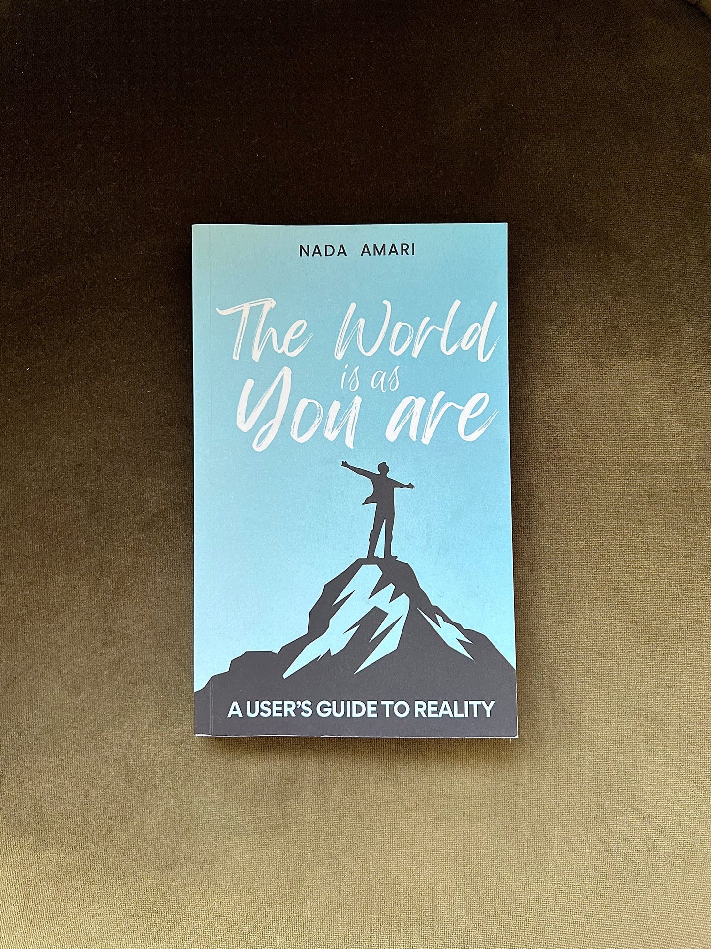 The World is as You Are