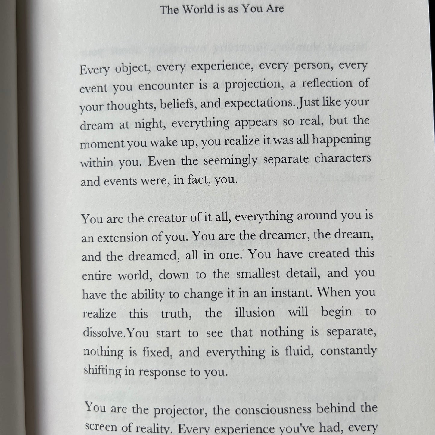 The World is as You Are